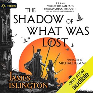 The Shadow of What Was Lost: The Licanius Trilogy Book 1